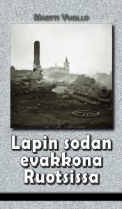 Kuva kirjan kannesta Lapin sodan evakkona Ruotsissa kopio.jpg