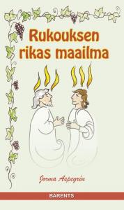 CBEtukansi RUKOUKSEN RIKAS MAAILMA kopio.jpg